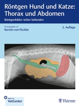 R&ouml;ntgen Hund und Katze: Thorax und Abdomen - 