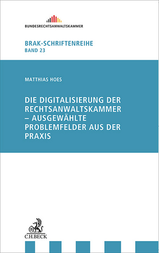 Die Digitalisierung der Rechtsanwaltskammer - ausgewählte Probleme aus der Praxis