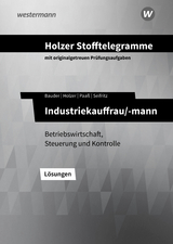 Holzer Stofftelegramme Baden-W&uuml;rttemberg &ndash; Industriekauffrau/-mann - Christian Seifritz, Thomas Paa&szlig;, Markus Bauder, Volker Holzer