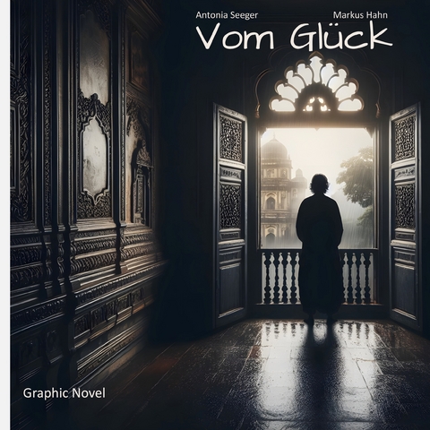 Vom Gl&uuml;ck - Antonia Seeger, Markus Hahn