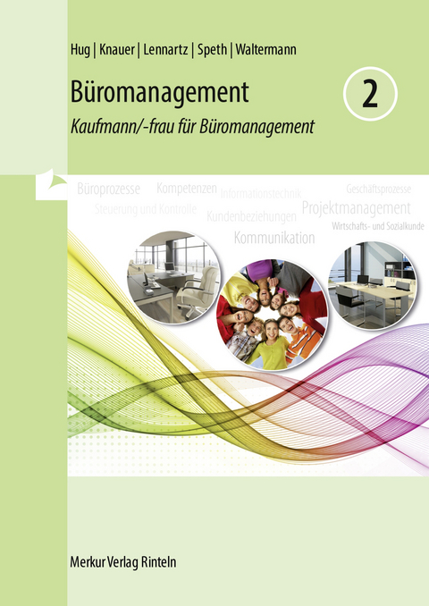 Büromanagement 2 - Hartmut Hug, Sabine Knauer, Martina Lennartz, Hermann Speth, Aloys Waltermann
