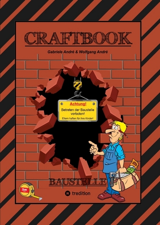 CRAFTBOOK - SPECIAL EDITION 140 BLATT - TOLLE MOTIVE - BAUFAHRZEUGE - BASTLE DEINE STADT - RÄTSEL - AUFGABEN - HÄUSER