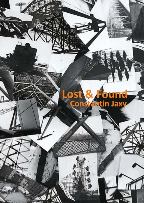 Constantin Jaxy. Lost & found - Constantin Jaxy