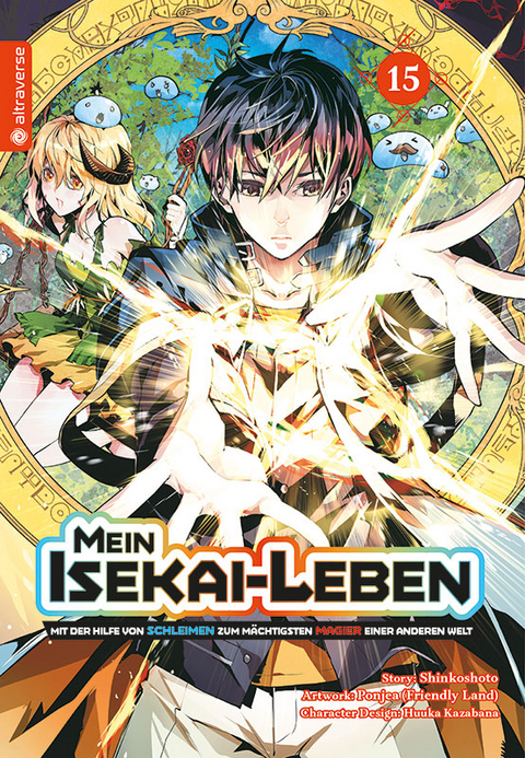 Mein Isekai-Leben - Mit der Hilfe von Schleimen zum m&auml;chtigsten Magier einer anderen Welt 15 -  Shinkoshoto, Huuka Kazabana,  Friendly Land