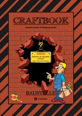 CRAFTBOOK - SPECIAL EDITION 140 BLATT - TOLLE MOTIVE - BAUFAHRZEUGE - BASTLE DEINE STADT - R&Auml;TSEL - AUFGABEN - H&Auml;USER - Gabriele Andr&eacute;, Wolfgang Andr&eacute;