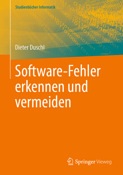 Software-Fehler erkennen und vermeiden - Dieter Duschl