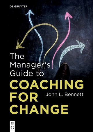 The Manager’s Guide to Coaching for Change