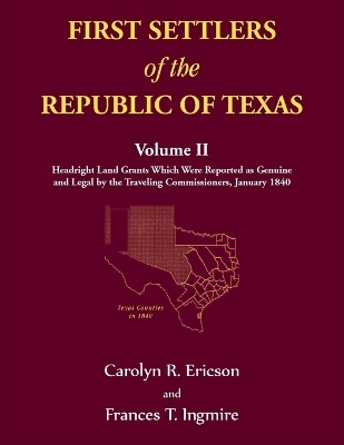 First Settlers of the Republic of Texas, Volume 2