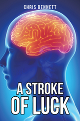 A Stroke of Luck - Chris Bennett