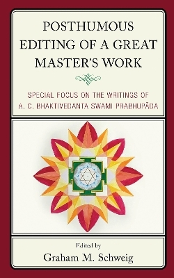 Posthumous Editing of a Great Master's Work - 