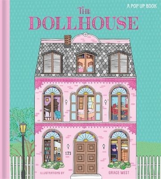 The Dollhouse: A Pop-Up Book