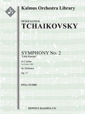 Symphony No. 2 in C Minor, Op. 17 -- Little Russian (2nd Version - 1880)