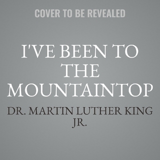 I've Been to the Mountaintop