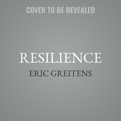 Resilience - Eric Greitens