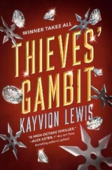 Thieves' Gambit - Lewis, Kayvion