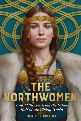 The Northwomen - Heather Pringle