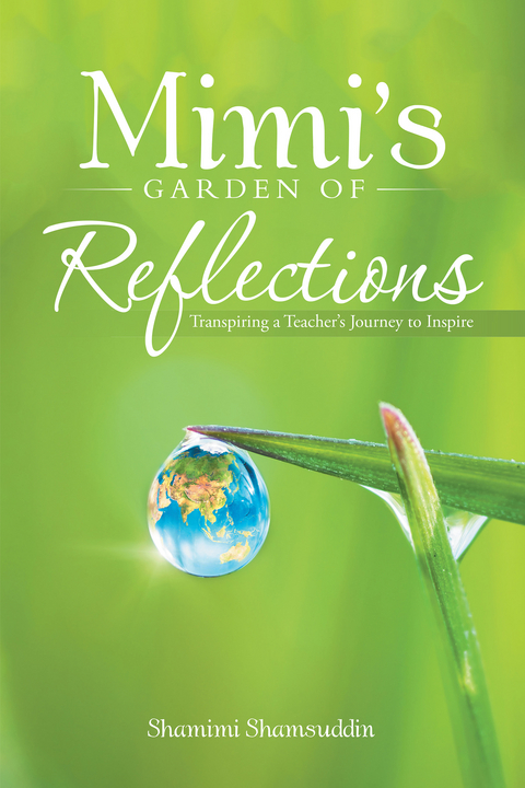Mimi’S Garden of Reflections - Shamimi Shamsuddin