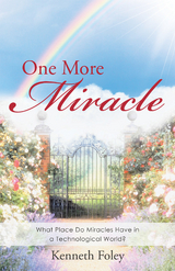 One More Miracle - Kenneth Foley