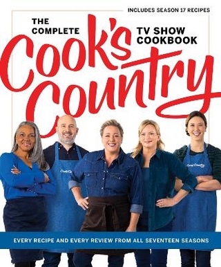 The Complete Cook’s Country TV Show Cookbook