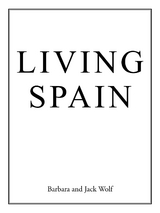 Living Spain - Barbara Wolf, Jack Wolf