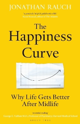 The Happiness Curve - Jonathan Rauch