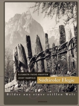 S&uuml;dtiroler Elegie - Elisabeth Fuchs-Hauffen, Josef Rampold