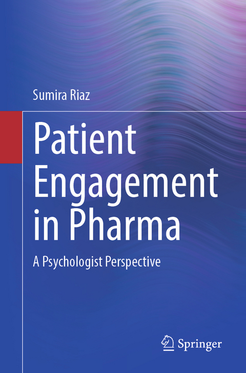 Patient Engagement in Pharma - Sumira Riaz