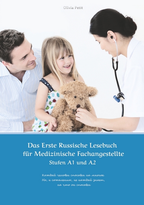 Das Erste Russische Lesebuch f&uuml;r Medizinische Fachangestellte - Olivia Petit