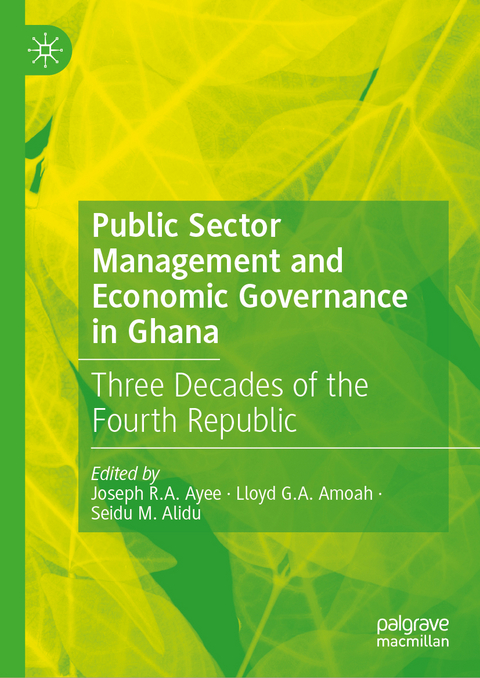 Public Sector Management and Economic Governance in Ghana - 