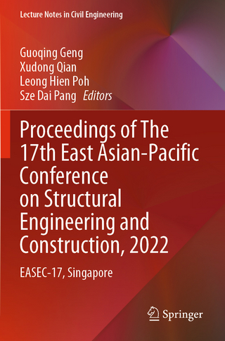 Proceedings of The 17th East Asian-Pacific Conference on Structural Engineering and Construction, 2022