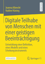 Digitale Teilhabe von Menschen mit einer geistigen Beeintr&auml;chtigung - Joanna Albrecht, Nadine H&uuml;ning