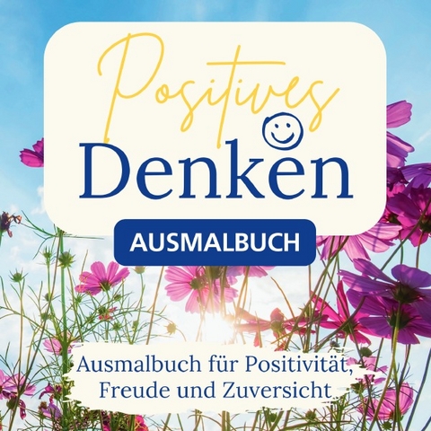 Positives Denken Ausmalbuch - Michael Cs&ouml;ff