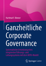 Ganzheitliche Corporate Governance - Hartmut F. Binner