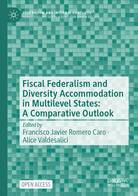 Fiscal Federalism and Diversity Accommodation in Multilevel States: A Comparative Outlook - 