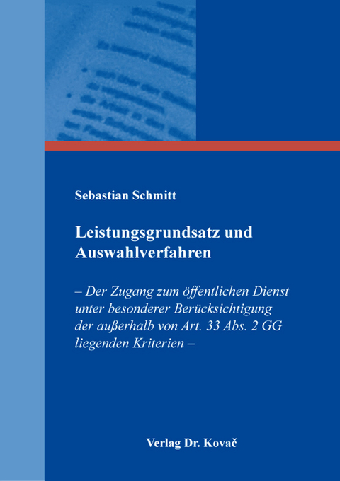 Leistungsgrundsatz und Auswahlverfahren - Sebastian Schmitt