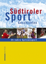 S&uuml;dtiroler Sportgeschichten
