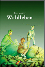 Waldleben - Zagler, Luis