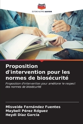 Proposition d'intervention pour les normes de biosécurité