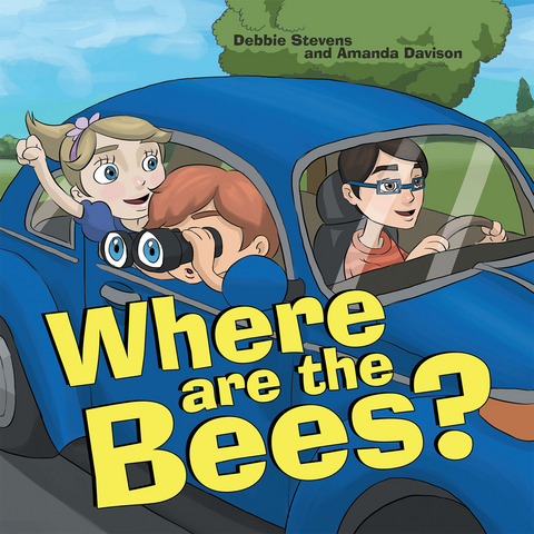 Where Are the Bees? - Debbie Stevens, Amanda Davison