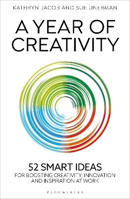A Year of Creativity - Kathryn Jacob, Sue Unerman