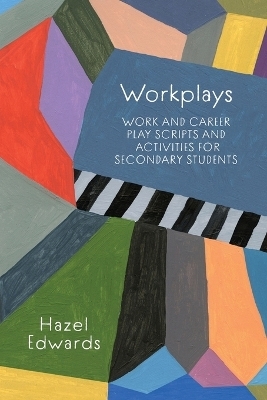 Workplays - Hazel Edwards