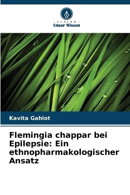 Flemingia chappar bei Epilepsie - Kavita Gahlot