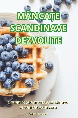 MâncaȚe Scandinave Dezvolite
