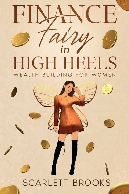 Finance Fairy in High Heels - Scarlett Brooks