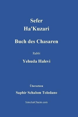 Sefer Ha'Kuzari - Buch des Chasaren - Yehuda Halevi Rabbi