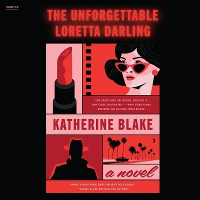 The Unforgettable Loretta Darling - Katherine Blake