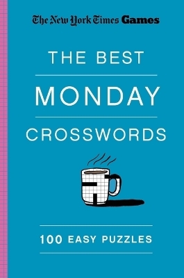 New York Times Games The Best Monday Crosswords: 100 Easy Puzzles - The New York Times