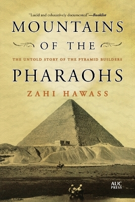 Mountains of the Pharaohs - Zahi Hawass