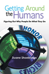 Getting Around the Humans - Duane Shoebridge