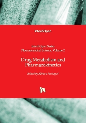 Drug Metabolism and Pharmacokinetics